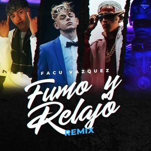 Fumo y Me Relajo RKT (Remix)