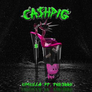 CA$HPIG (Explicit)