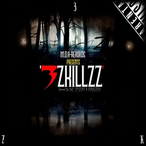 3 Zkillzz (Explicit)