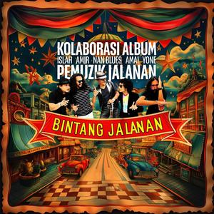 Bintang Jalanan (Kolaborasi Album Pemuzik Jalanan)