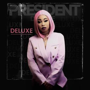 Miss President Deluxe (Explicit)