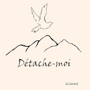 Détache-moi