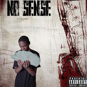 No Sense (Explicit)