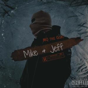 Mike & Jeff (Explicit)