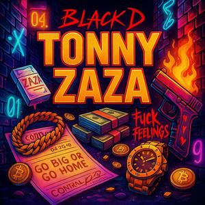 Tonny Zaza (Black D) (Explicit)