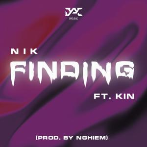FINDING (feat. DAC KIN) (Explicit)
