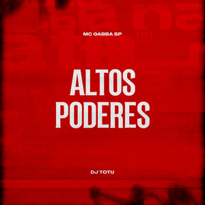 Altos Poderes (Explicit)