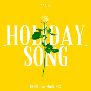 holiday song (feat. SHuN-BOX) [Remix]