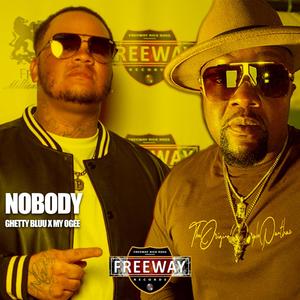 NOBODY (feat. MY OGEE) (Explicit)