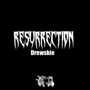 Resurrection (Explicit)