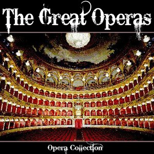 The Great Operas (Opera Collection)