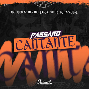 Passaro Cantante (Explicit)