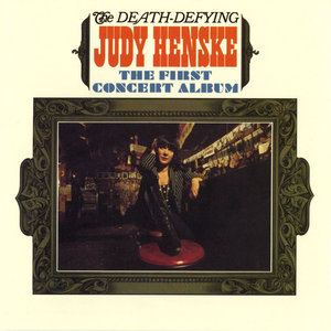 The Death Defying Judy Henske: The First Concert Album (Live)