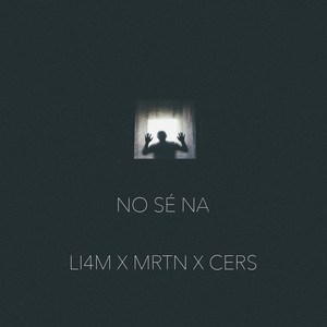 No Sé Na (Explicit)