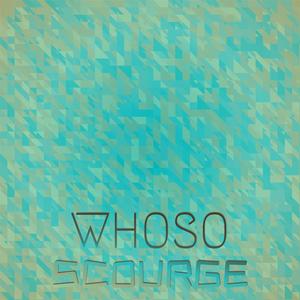 Whoso Scourge