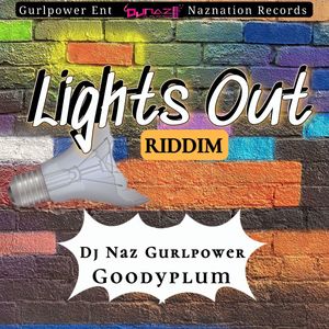 Lights Out Riddim (Explicit)