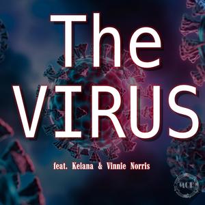 The Virus (feat. Keiana & Vinnie Norris)