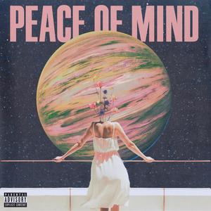 Peace of Mind (Explicit)