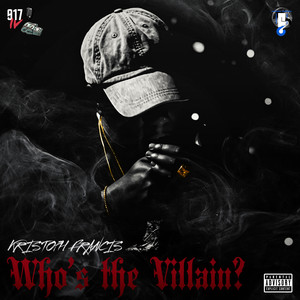 WHO'S THE VILLAIN? (Explicit)