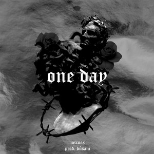 One Day (Explicit)