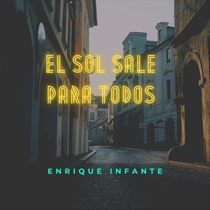 El Sol Sale para Todos