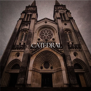 Catedral (Explicit)