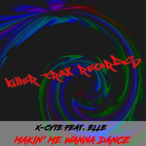Makin' Me Wanna Dance(feat. Elle)