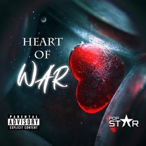 Heart of War (Explicit)