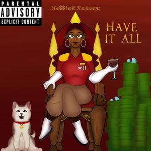 Have It All (Explicit)