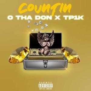 Countin(feat. TP1K) (Explicit)