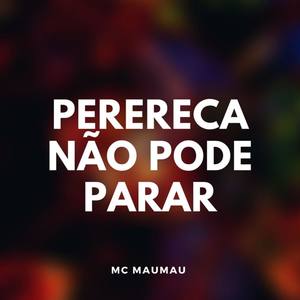 Perereca Não Pode Parar