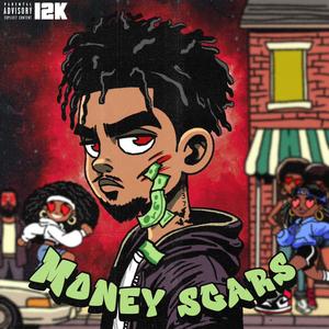 Money Scars (Explicit)