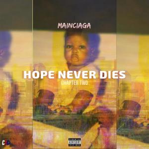 Hope Never Dies (Explicit)