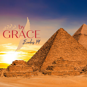 By Grace - Exodus 14