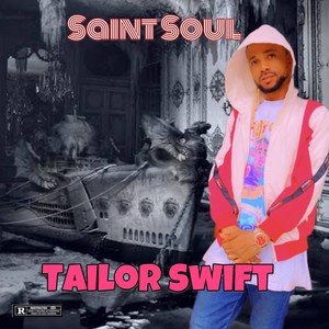 Tailor Swift (Explicit)