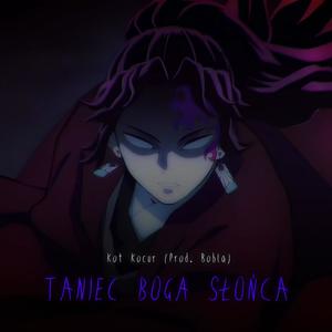 Taniec Boga Słońca (Explicit)