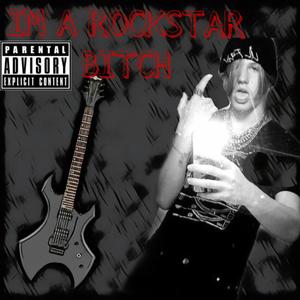 im a rockstar ***** (Explicit)