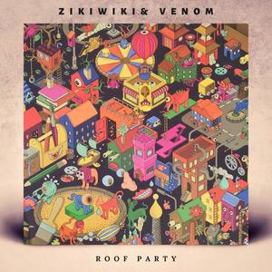 Roof party (feat. Venom)