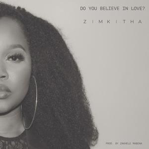 Do You Believe In Love?