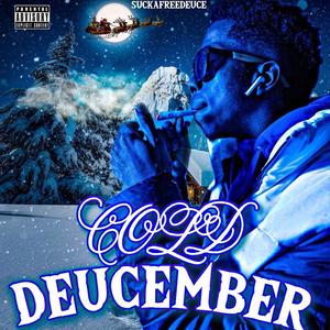 Cold Deucember (Explicit)