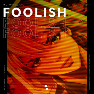 Foolish (Extended Mix)