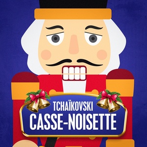 Tchaïkovski : Casse-noisette