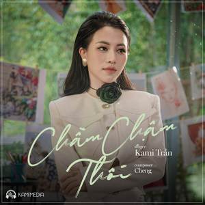 Chầm Chậm Thôi