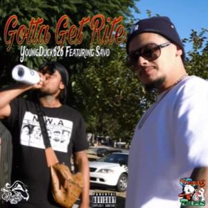 Gotta Get Rite (feat. Savo) [Explicit]