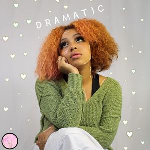 DRAMATIC (Explicit)