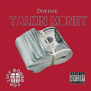 Talkin Money (Explicit)