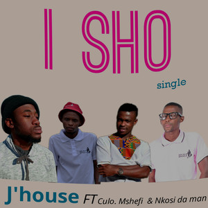 I SHO