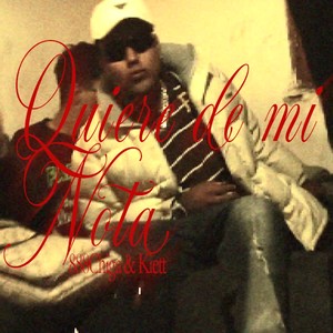 Quieren de mi nota (Explicit)