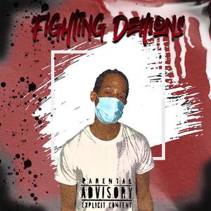 Fighting Demons (Explicit)