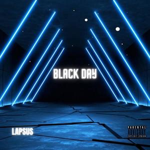 BLACK DAY (Explicit)